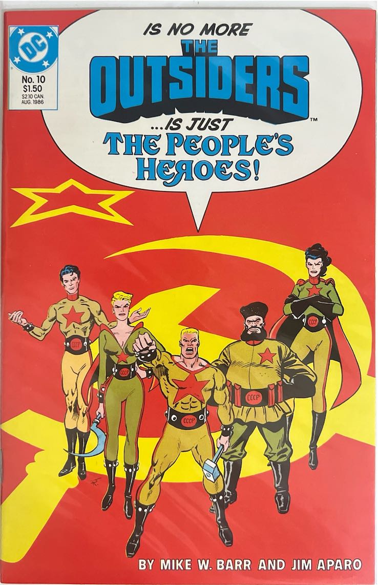 The Outsiders, #010, Is No More The Outsiders... Is Just The People's Heroes! (DC Comics, 1986) - Direct Sales