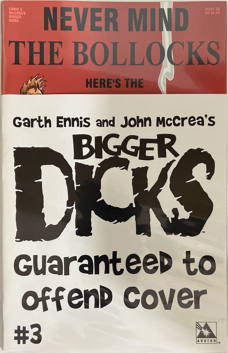 Bigger Dicks, #003, Guaranteed to Offend Cover (Avatar, Year Unknown) - Direct Sales