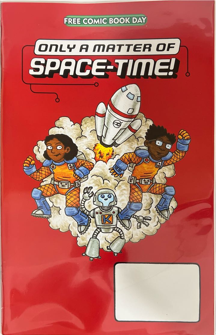 Only a Matter of Space-Time! (Random House, 2021) - Free Comic Book Day Edition