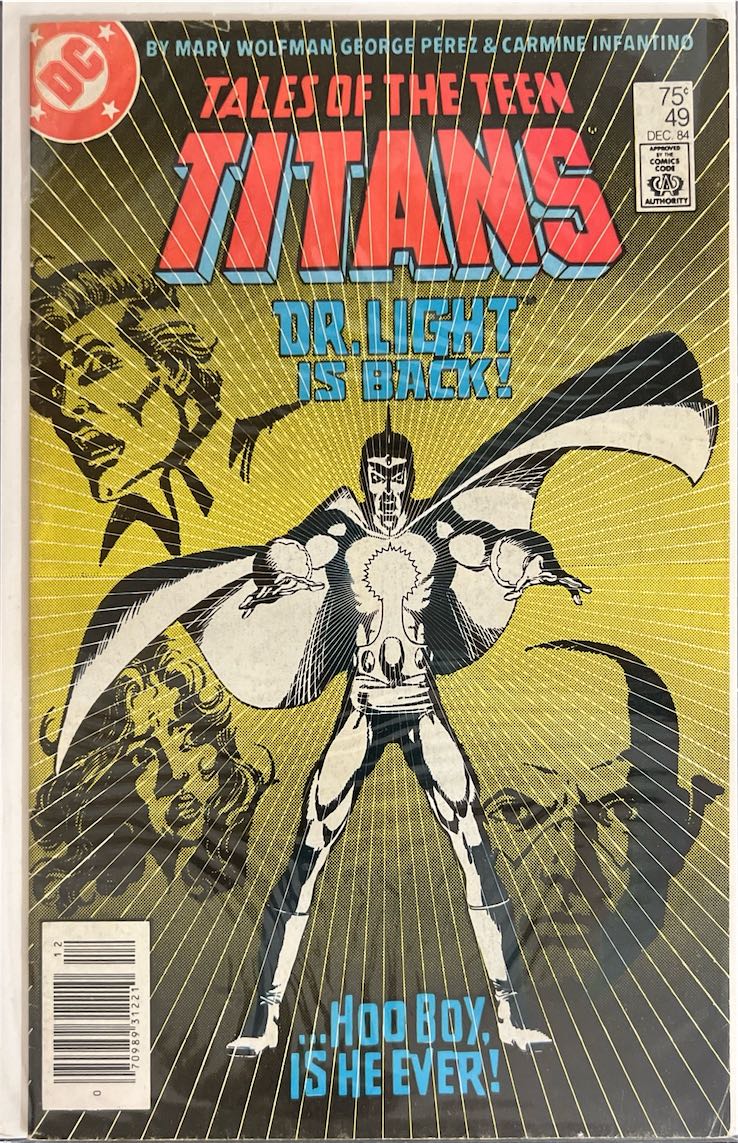 Tales of the Teen Titans, #049, Dr. Light is Back! (DC Comics, 1984) - Newsstand Edition