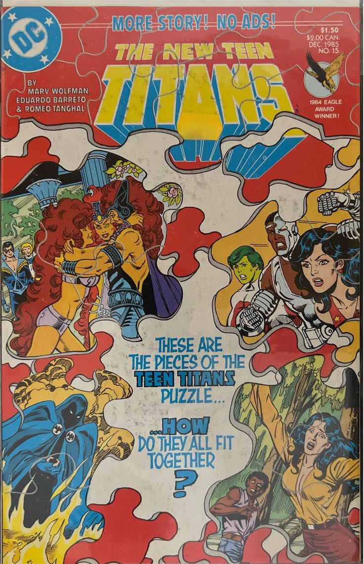 The New Teen Titans, #015, More Story! No Ads! (DC Comics, 1985) - Direct Sales Edition