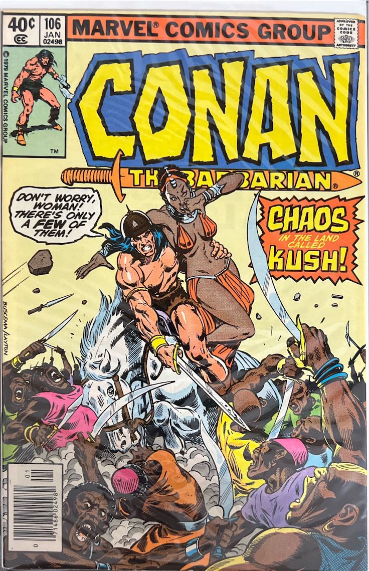 Conan the Barbarian, #106, Chaos In The Land Called Kush! (Marvel Comics, 1979) - Newsstand Edition