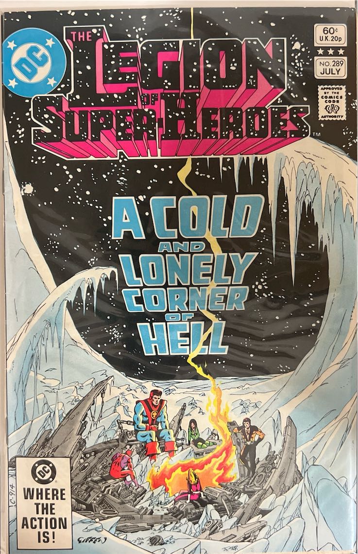 The Legion of Super-Heroes, #289, A Cold and Lonely Corner of Hell (DC Comics, 1982) - Direct Edition