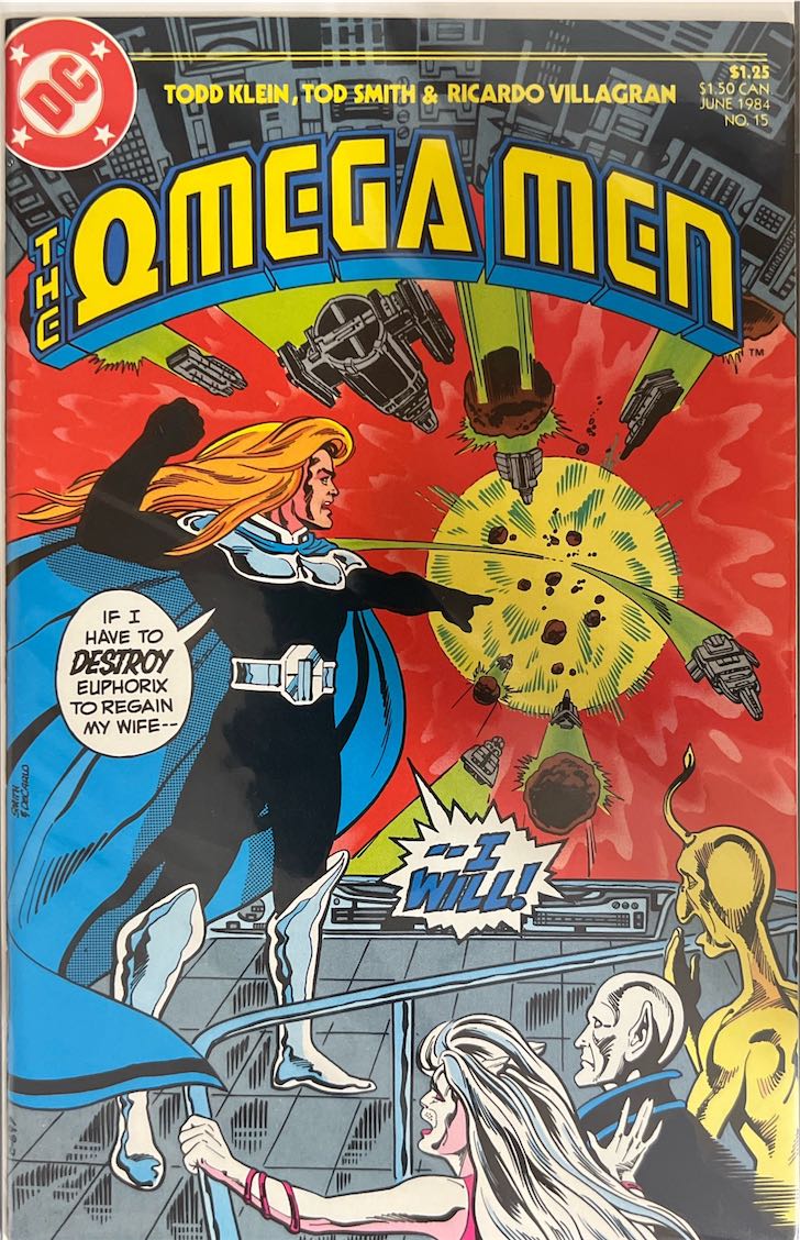 The Omega Men, #015, "If I Have to Destroy Euphorix to Regain My Wife-- I Will!" (DC Comics, 1984) - Direct Sales