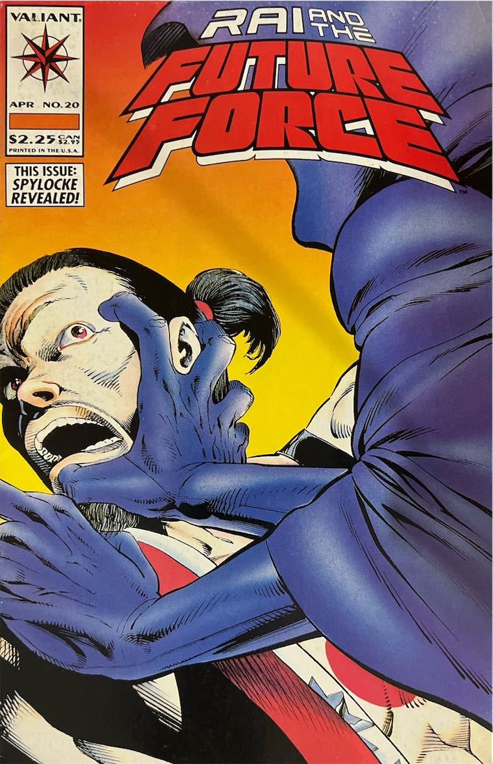 Rai and The Future Force, #020, This Issue: Spylocke Revealed! (Valiant, 1994) - Direct Sales
