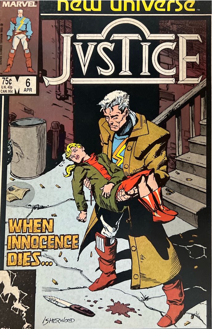 Justice, #006, "When Innocence Dies..." (Marvel, 1987) - Newsstand Edition