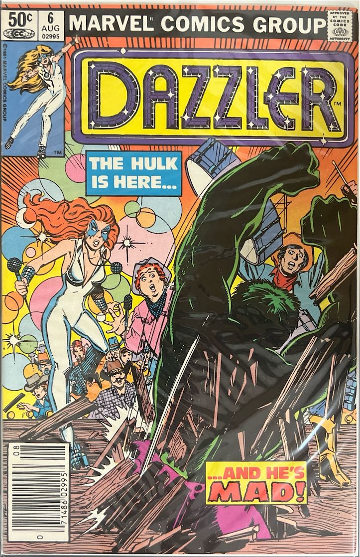 Dazzler, #006, The Hulk is Here...and He's Mad! (Marvel Comics, 1981)