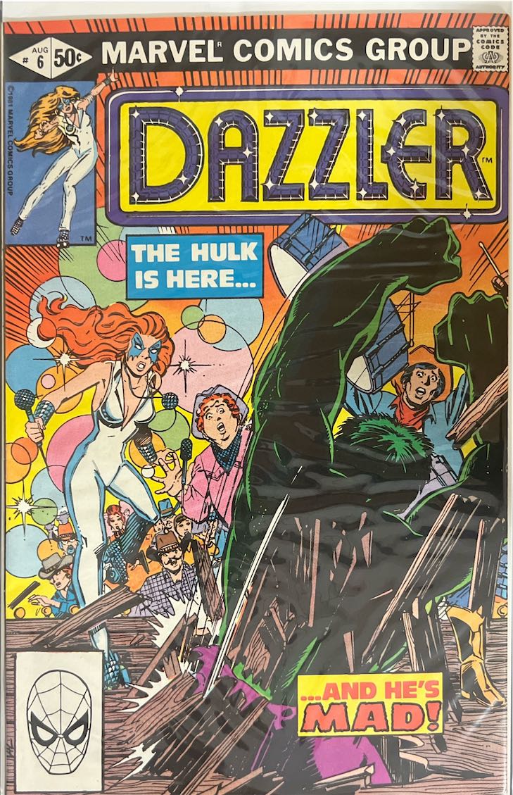 Dazzler, #006, The Hulk is Here... and He's Mad! (Marvel Comics Group, 1981)