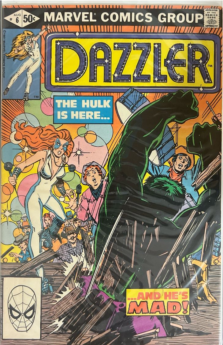 Dazzler, #006, The Hulk is Here... (Marvel Comics, 1981)