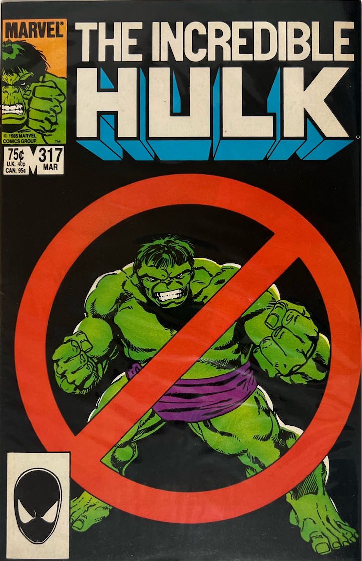 The Incredible Hulk, #317 (Marvel, 1985)