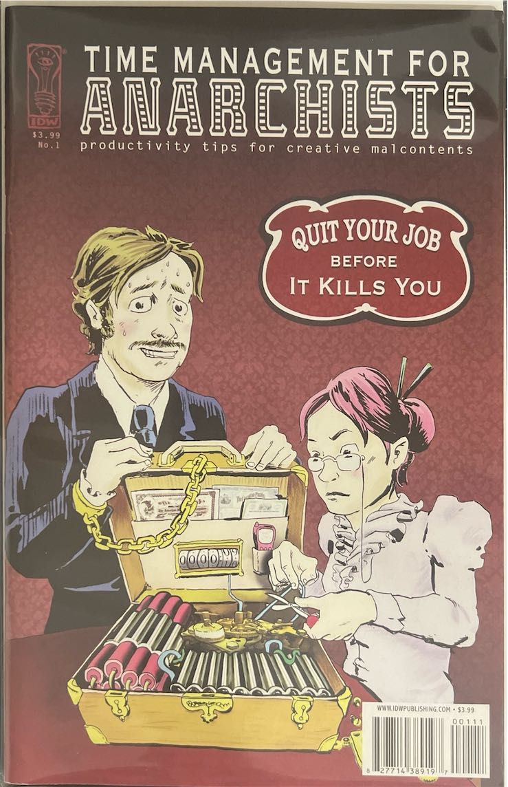 Time Management for Anarchists, #001 (IDW Publishing, 2007)