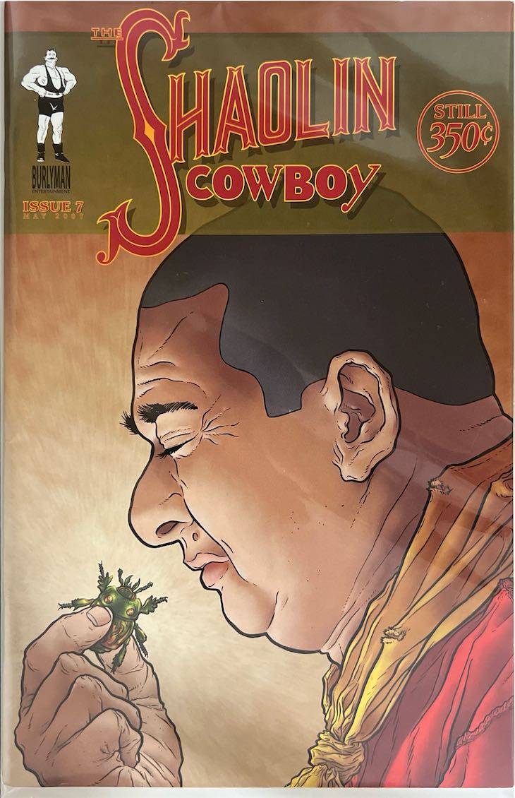 The Shaolin Cowboy, #007, (Burlyman Entertainment, 2005) - Direct Sales