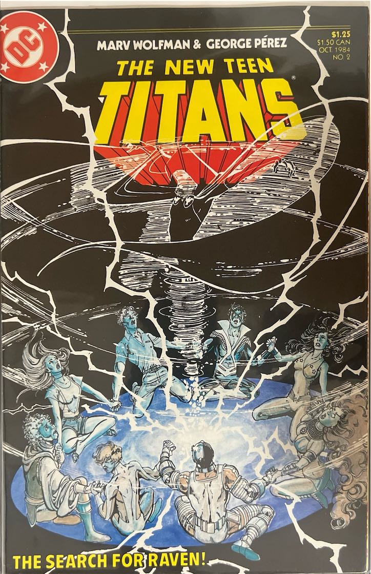 The New Teen Titans, #002, The Search for Raven! (DC Comics, 1984) - Direct Sales