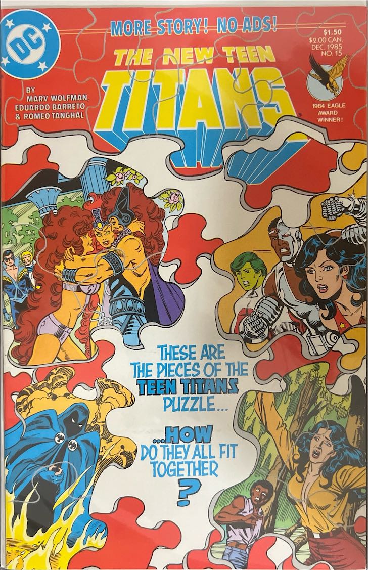 The New Teen Titans, #015, These Are The Pieces of the Teen Titans Puzzle (DC Comics, 1985) - Direct Sales